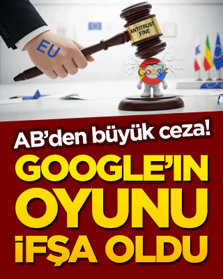 AB’den büyük ceza! Google’ın oyunu ifşa oldu