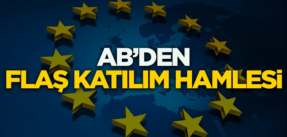 AB'den flaş katılım hamlesi
