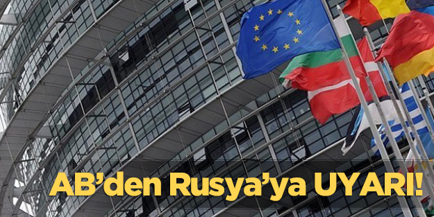 AB'den Rusya'ya uyarı