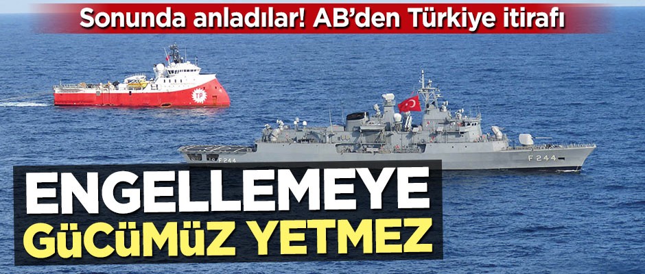 AB'den Türkiye itirafı: Engellemeye gücümüz yetmez