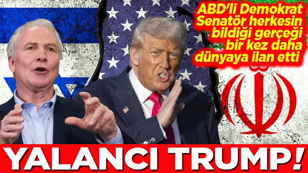 ABD'li Demokrat Senatör herkesin bildiği gerçeği bir kez daha dünyaya ilan etti Yalancı Trump!