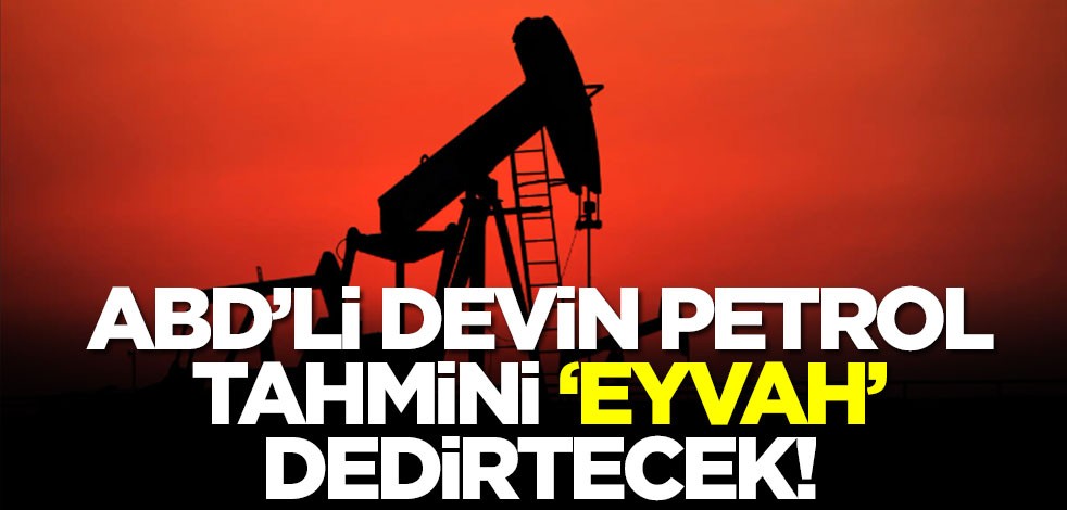 ABD'li devin petrol tahmini eyvah dedirtecek! Akaryakıt fiyatları...