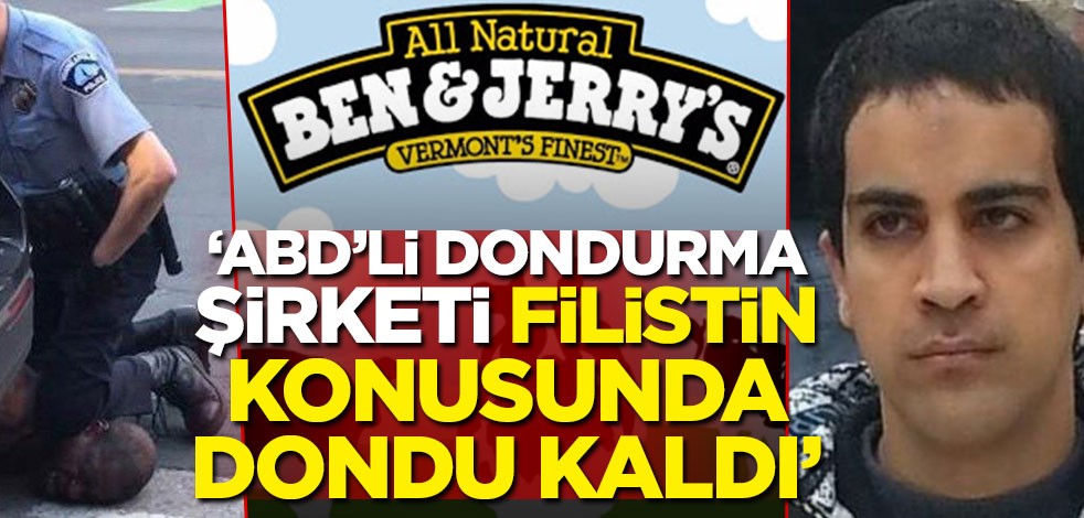 'ABD’li dondurma şirketi Filistin konusunda dondu kaldı'