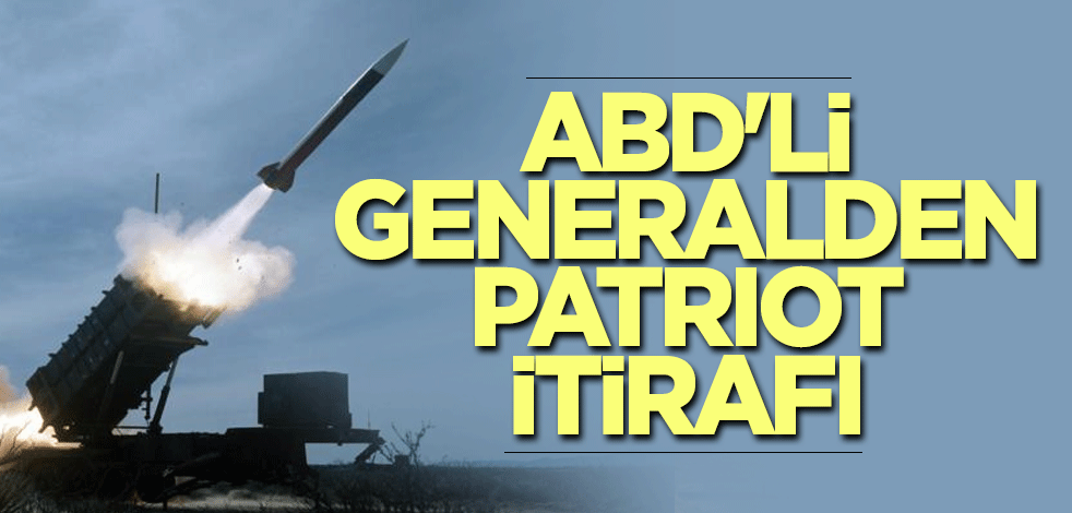 ABD'li generalden Patriot itirafı