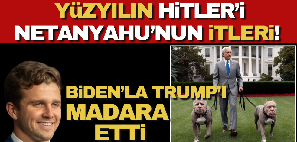  ABD’li isim, Trump ve Biden’ı madara etti! Yüzyılın Hitleri, Netanyahu’nun itleri