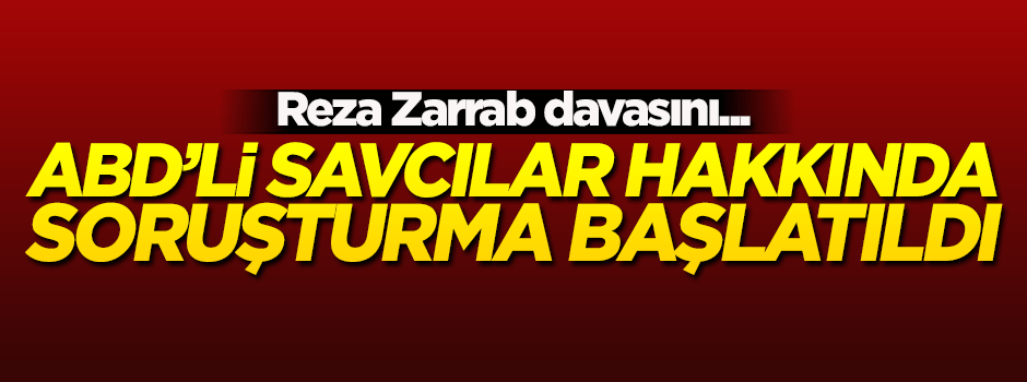 ABD'li savcılar hakkında soruşturma başlatıldı