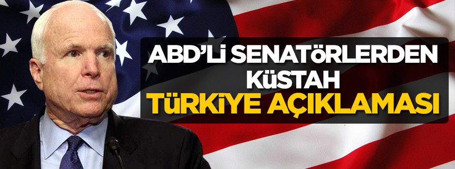 ABD'li senatörlerden küstah Türkiye hamlesi