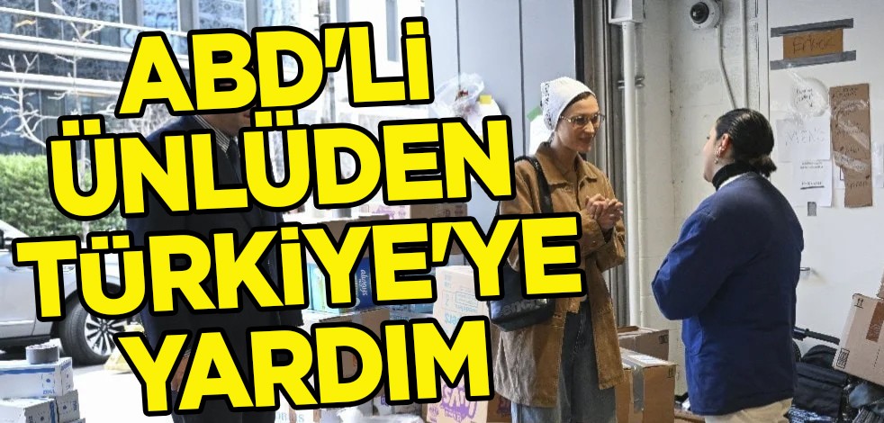 ABD'li ünlüden Türkiye'de yaşanan depremlerle ilgili dikkat çeken yardım! Deprem bölgesinden yaptığı paylaşım