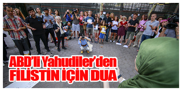 ABD’li Yahudiler’den Filistin için dua