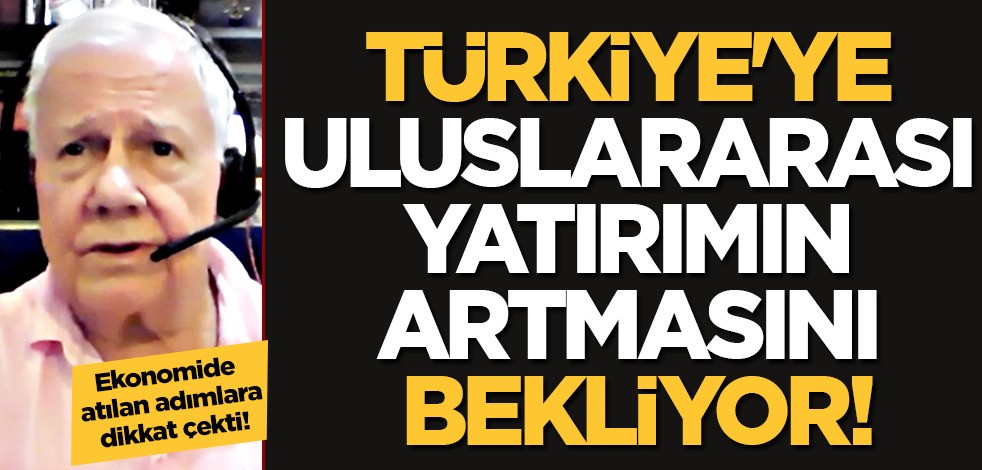 ABD'li yatırımcı, Türkiye'ye yatırımın artmasını bekliyor! Ekonomide atılan adımları Türkiye'ye ilan etti