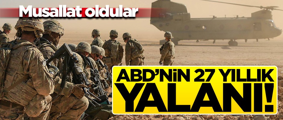 ABD'nin 27 yıllık 'çekilme' yalanı! Bölgeye kene gibi yapıştılar