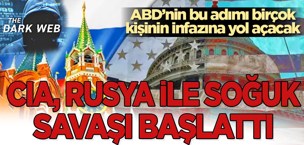 ABD'nin bu adımı birçok kişinin infazına yol açacak: CIA, Rusya ile soğuk savaşı başlattı