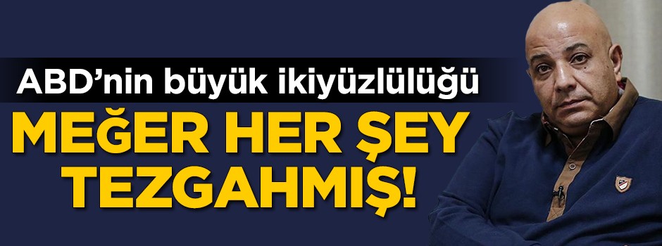 ABD'nin büyük ikiyüzlülüğü! Her şey ortaya çıktı