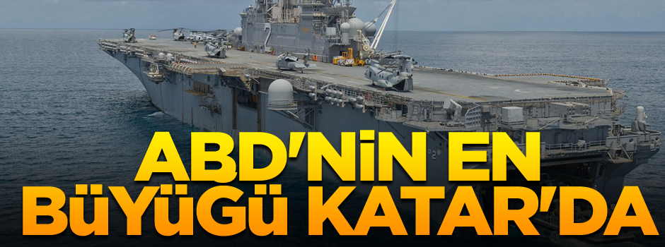 ABD'nin en büyüğü Katar'da