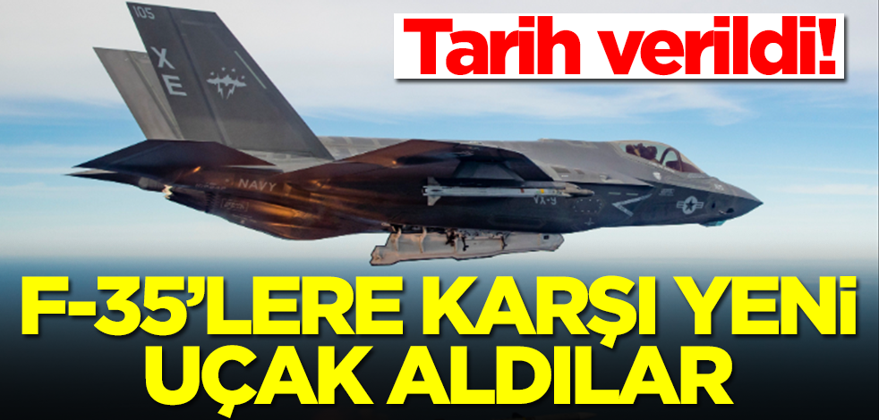 ABD'nin F-35'lerine karşı alındı! Ortalık karışacak