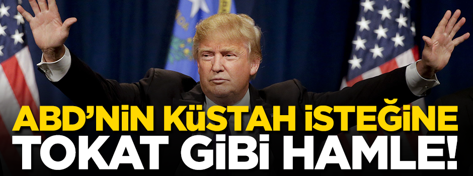 ABD'nin küstah talebine karşı Türkiye'den tokat gibi hamle