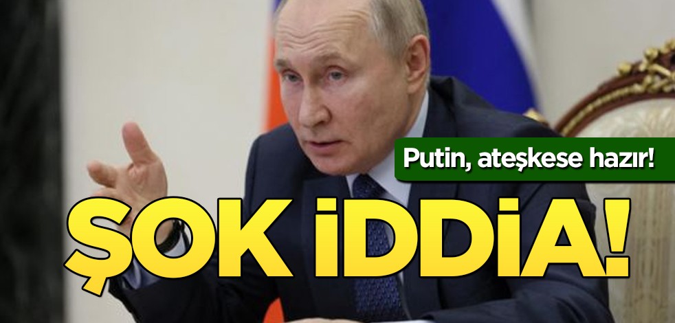 ABD'nin NYT gazetesi: Putin aracılar yoluyla 'Ateşkese hazırım'! İddiası, o metin ortalığı karıştırdı! ABD bunu tartışıyor