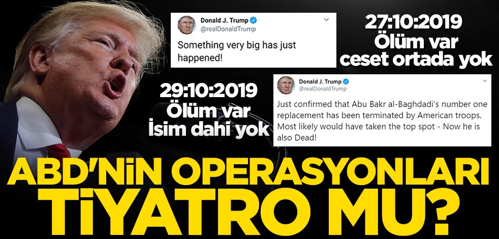 ABD'nin operasyonları tiyatro mu?