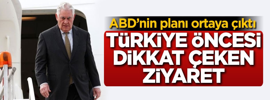 ABD'nin planı ortaya çıktı! Türkiye'den önce oraya gitti