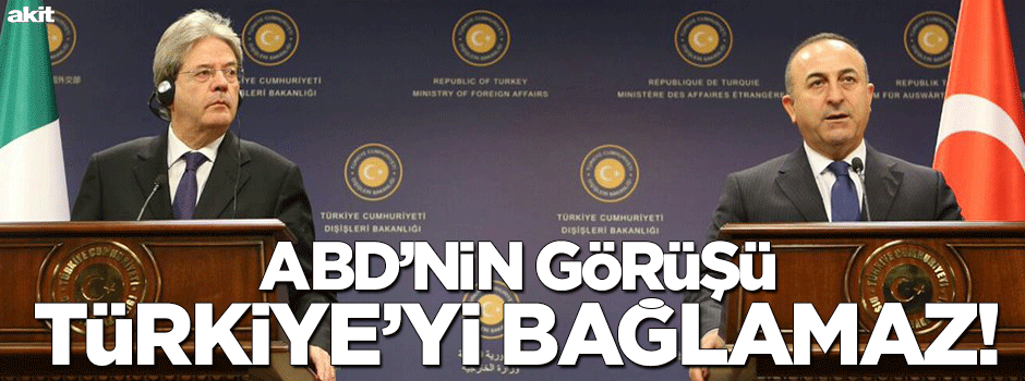 ABD’nin PYD ile ilgili görüş ayrılığı Türkiye’yi bağlamaz