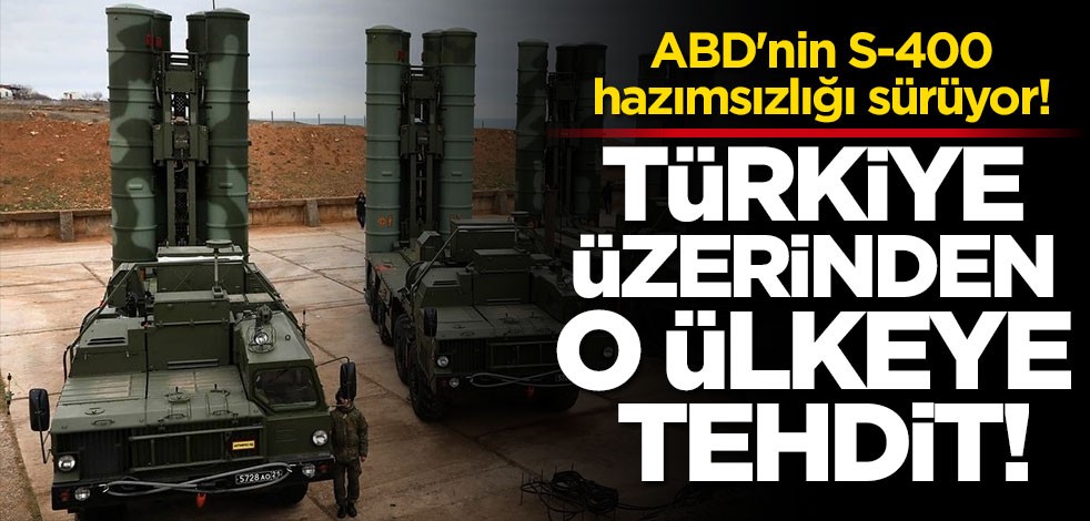 ABD'nin S-400 hazımsızlığı sürüyor! Türkiye üzerinden Hindistan'ı tehdit etti