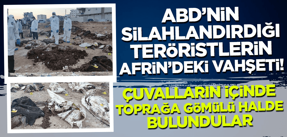 ABD'nin silahlandırdığı PKK/YPG'li teröristlerin Afrin'deki vahşeti!