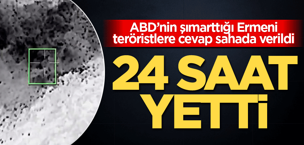 ABD’nin şımarttığı Ermeni teröristlere cevap sahada verildi! 24 saat yetti