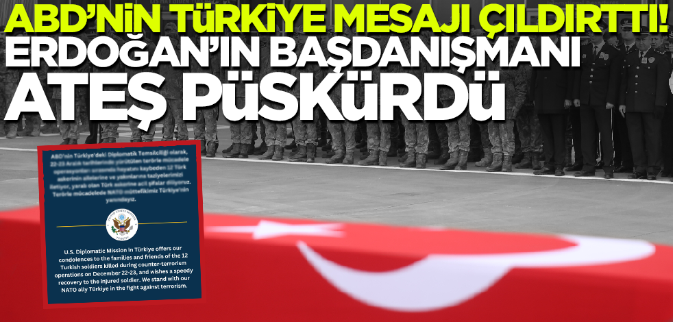 ABD'nin Türkiye'ye taziye mesajı çıldırttı! Erdoğan'ın başdanışmanı ateş püskürdü