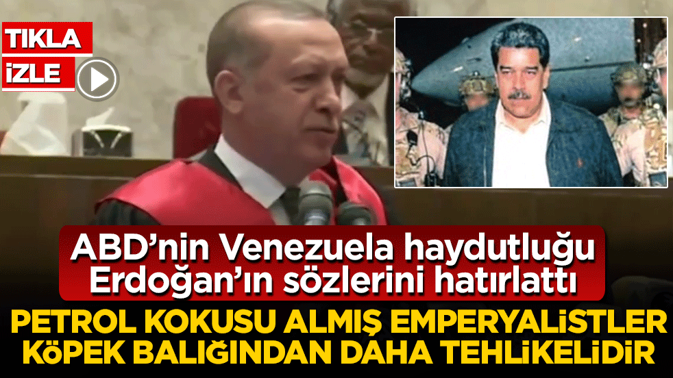 ABD’nin Venezuela haydutluğu Erdoğan’ın sözlerini hatırlattı: Petrol kokusu almış emperyalistler köpek balığından daha tehlikelidir