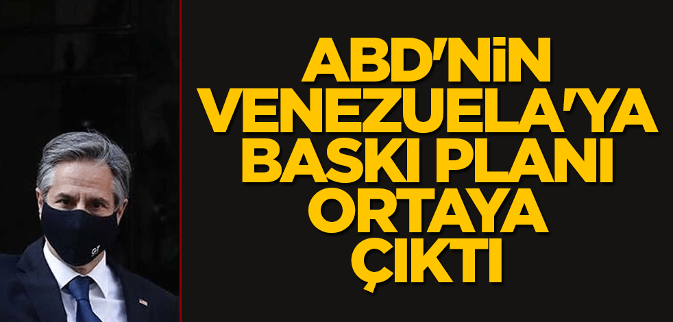 ABD'nin Venezuela'ya baskı planı ortaya çıktı