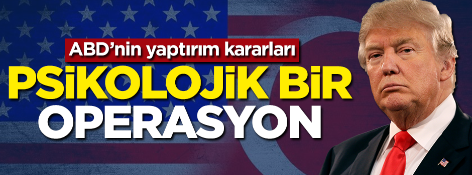 "ABD'nin yaptırım kararları psikolojik bir operasyon"