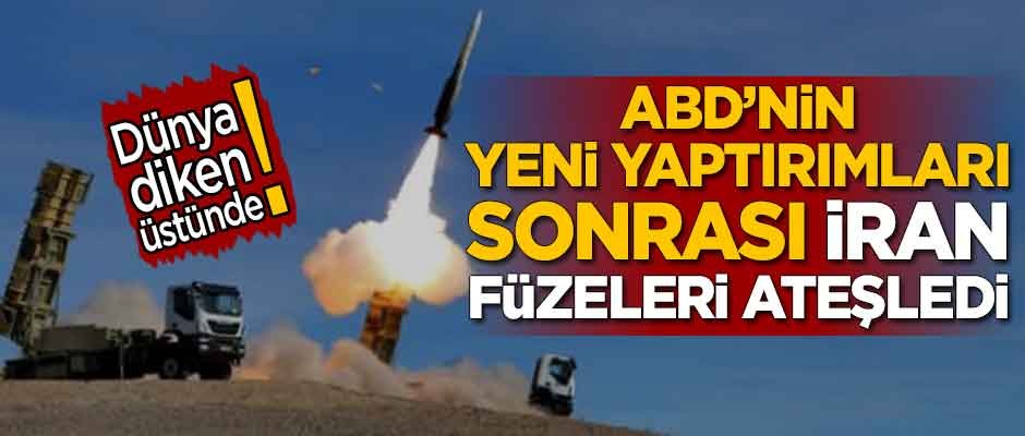 ABD'nin yaptırımları sonrası İran'dan sert yanıt! Füzeler peş peşe ateşlendi