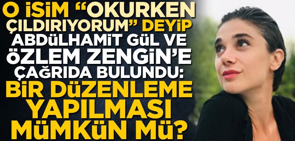 Abdülkadir Selvi "Okurken çıldırıyorum" deyip Adalet Bakanı Abdulhamit Gül ve AK Parti Grup Başkanvekili Özlem Zengin’e çağrı yaptı: Bir düzenleme yapılması mümkün mü?