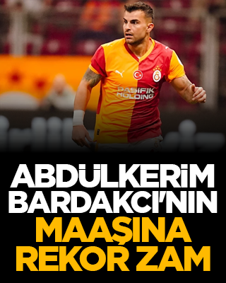 Abdülkerim Bardakcı'nın maaşına rekor zam