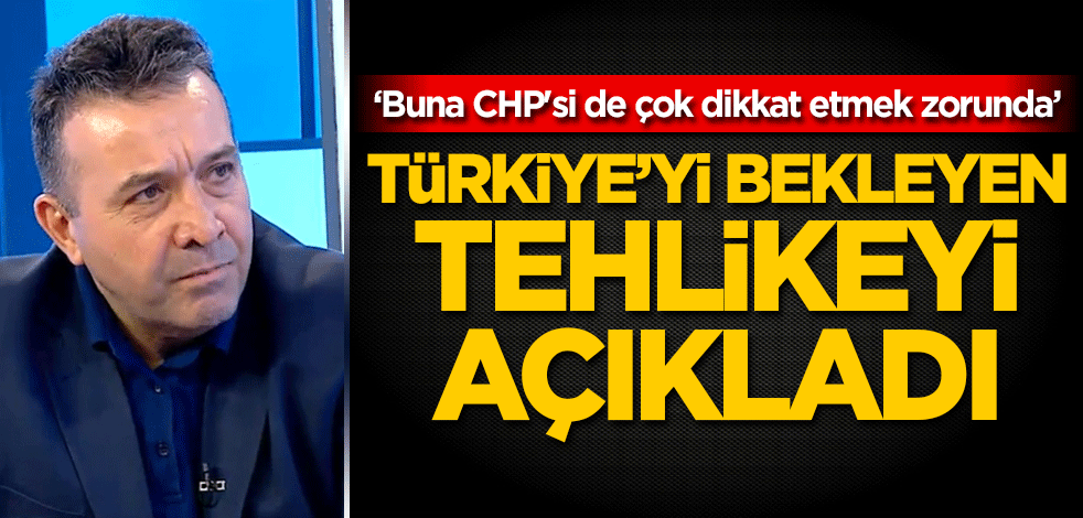 Abdullah Ağar, Türkiye'yi bekleyen tehlikeyi açıkladı
