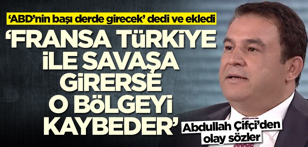 Abdullah Çiftçi'den olay savaş yorumu