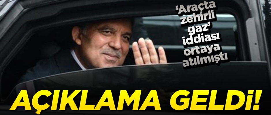 Abdullah Gül cephesinden suikast açıklaması
