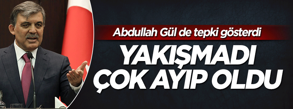 Abdullah Gül'den Almanya'nın skandal kararına ilk yorum