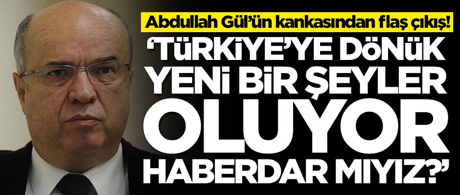 Abdullah Gül’ün kankası Fehmi Koru'dan flaş çıkış! 'Türkiye'ye dönük yeni bir şeyler oluyor'