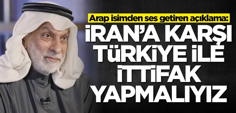 Abdullah Nefisi'den ses getiren açıklama: İran'a karşı Türkiye ile ittifak yapmalıyız