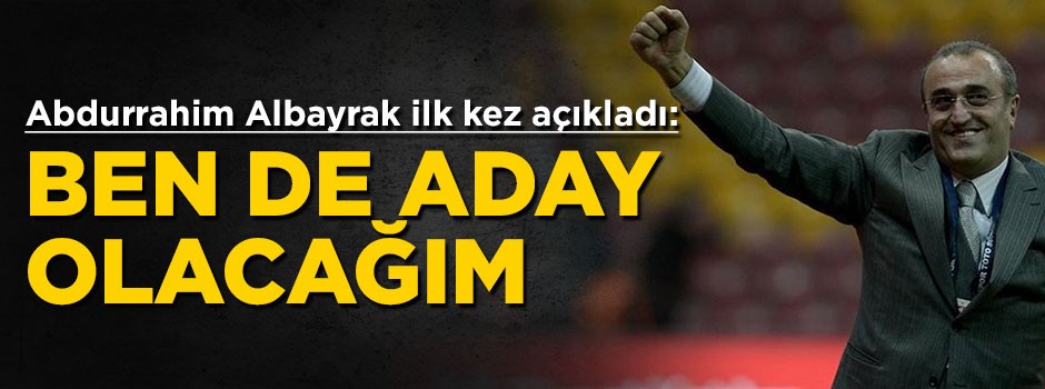 Abdurrahim Albayrak bir sonraki seçimde aday olma kararı verdi
