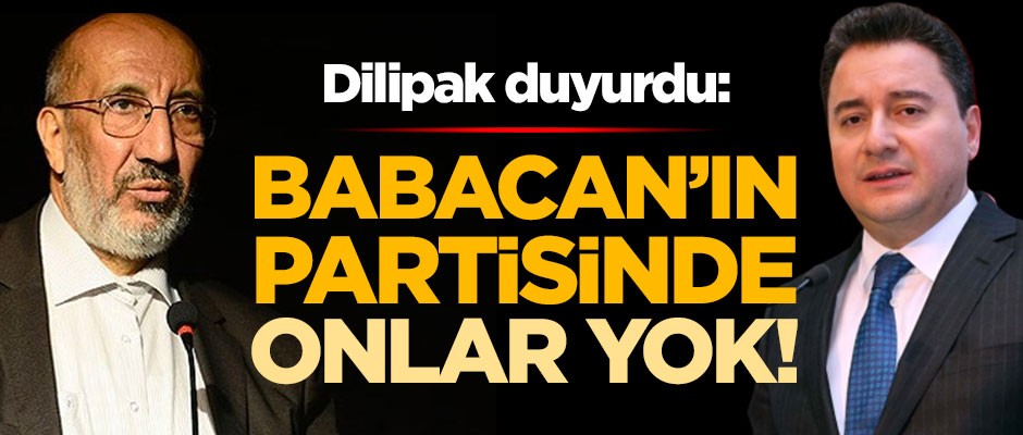 Abdurrahman Dilipak duyurdu: Ali Babacan'ın partisinde onlar yok