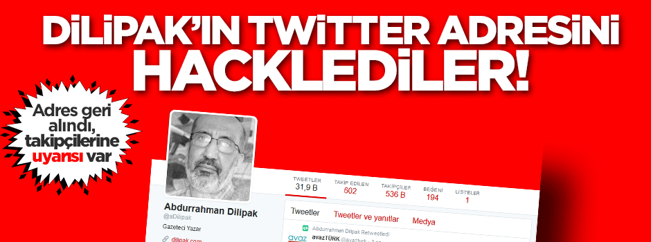 Abdurrahman Dilipak'ın Twitter'ını hacklediler!