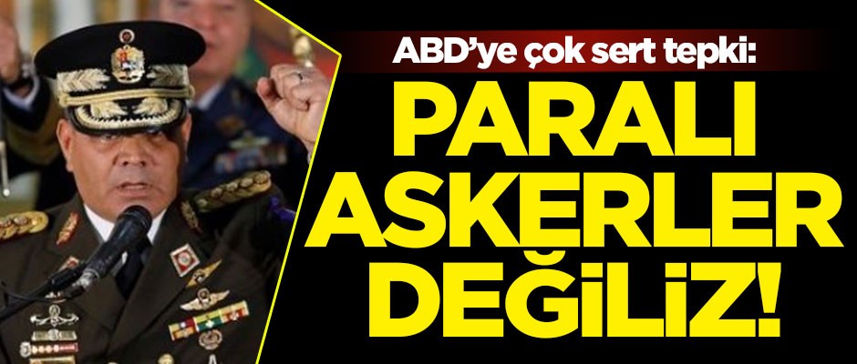 ABD'ye çok sert tepki: Paralı askerler değiliz!