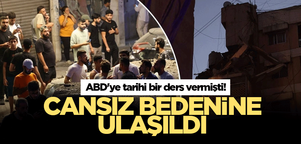 ABD'ye tarihi bir ders vermişti! Fuad Şükrü'ün cansız bedenine ulaşıldı