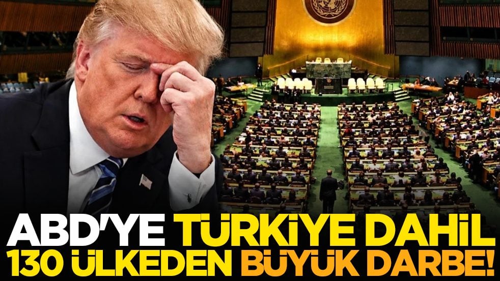 ABD'ye Türkiye dahil 130 ülkeden büyük darbe!