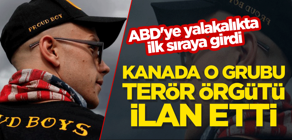 ABD'ye yalakalıkta ilk sıraya girdi! Kanada o grubu terör örgütü ilan etti