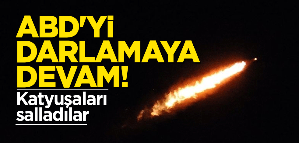 ABD'yi darlamaya devam! Katyuşaları salladılar
