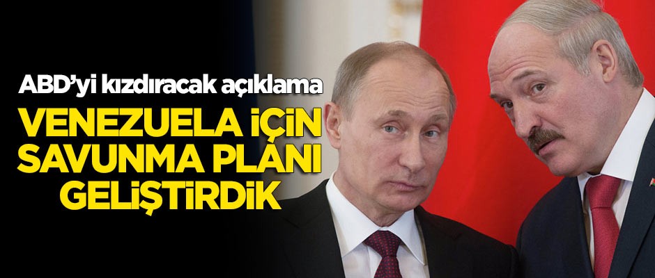 ABD'yi kızdıracak açıklama: Venezuela için savunma planı geliştirdik