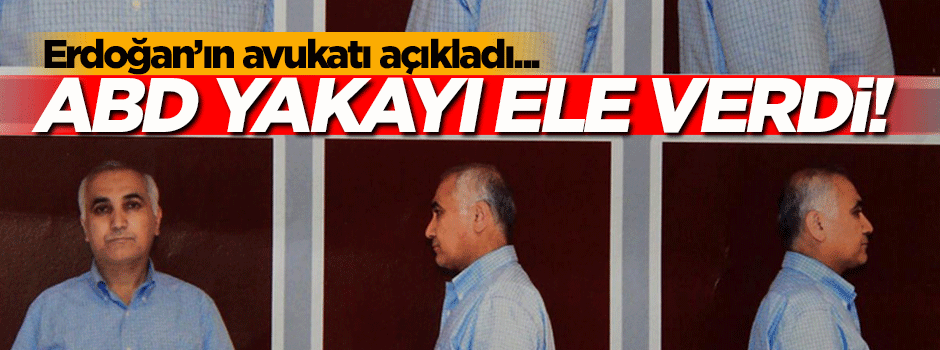 Erdoğan'ın avukatı açıkladı! ABD yakayı yine ele verdi...